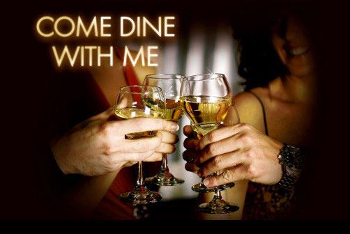come-dine-with-me- Come Dine with me